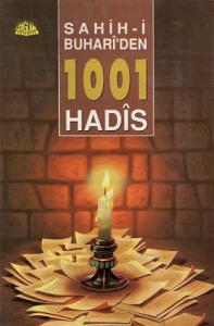 Sahih-i Buhari'den 1001 Hadis Sahih-i Buhari'den 1001 Hadis