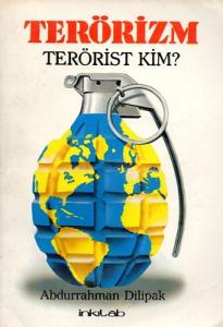 Terörizm Terörist Kim?