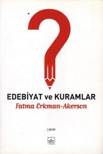 Edebiyat ve Kuramlar Edebiyat ve Kuramlar