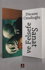 Sanat ve Felsefe Sanat ve Felsefe