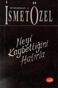 Neyi Kaybettiğini Hatırla