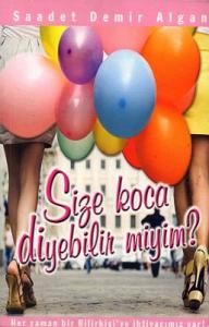 Size Koca Diyebilir Miyim? Size Koca Diyebilir Miyim?