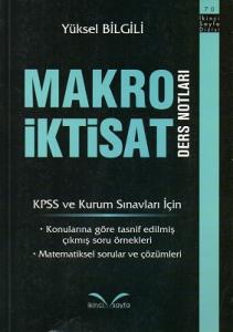 Makro İktisat Ders Notları KPSS ve Kurum Sınavları İçin Makro İktisat Ders Notları KPSS ve Kurum Sınavları İçin