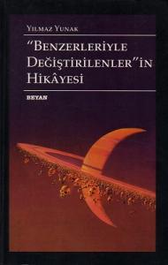 Benzerleriyle Değiştirilenler'in Hikayesi Benzerleriyle Değiştirilenler'in Hikayesi