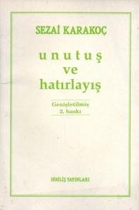 Unutuş ve Hatırlayış Unutuş ve Hatırlayış
