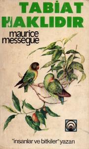 Tabiat Haklıdır