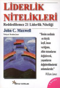 Liderlik Nitelikleri - Reddedilemez 21 Liderlik Niteliği Liderlik Nitelikleri - Reddedilemez 21 Liderlik Niteliği