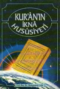 Kur'an'ın İkna Hususiyeti Kur'an'ın İkna Hususiyeti