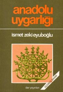 Anadolu Uygarlığı Anadolu Uygarlığı