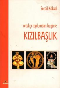 Ortakçı Toplumdan Bugüne Kızılbaşlık Ortakçı Toplumdan Bugüne Kızılbaşlık