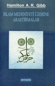 İslam Medeniyeti Üzerine Araştırmalar
