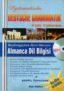 Systematische Deutsche Grammartik Für Türken Başlangıçtan İleri Düzeye Almanca Dil Bilgisi Ses CD'si İle Birlikte
