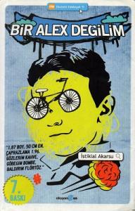 Bir Alex Değilim Bir Alex Değilim