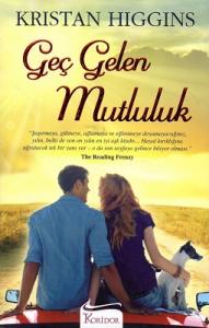 Geç Gelen Mutluluk Geç Gelen Mutluluk