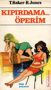 Kıpırdama Öperim Kıpırdama Öperim