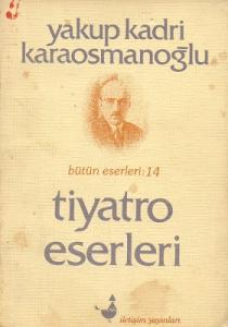 Tiyatro Eserleri Tiyatro Eserleri