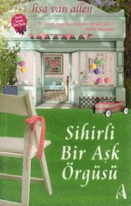 Sihirli Bir Aşk Örgüsü Sihirli Bir Aşk Örgüsü