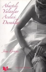 Abartılı Yalanlar Aceleci Duvaklar