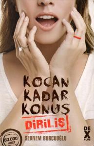 Kocan Kadar Konuş 2 Diriliş Kocan Kadar Konuş 2 Diriliş