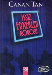 Issız Erkekler Korosu Issız Erkekler Korosu