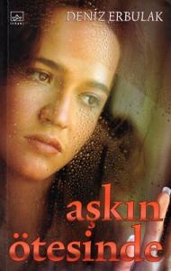 Aşkın Ötesinde Aşkın Ötesinde