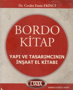 Bordo Kitap Yapı ve Tasarımcının İnşaat El Kitabı