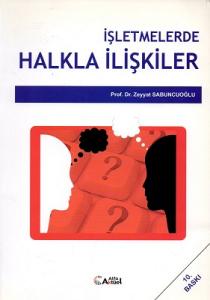 İşletmelerde Halkla İlişkiler İşletmelerde Halkla İlişkiler