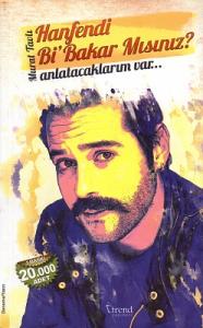 Hanımefendi Bi'Bakar Mısınız? Anlatacaklarım Var...