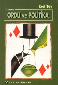 Ordu ve Politika Ordu ve Politika