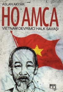 Ho Amca Vietnam Devrimci Halk Savaşı Ho Amca Vietnam Devrimci Halk Savaşı