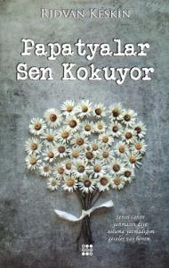 Papatyalar Sen Kokuyor Papatyalar Sen Kokuyor