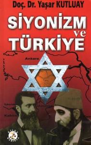 Siyonizm ve Türkiye Siyonizm ve Türkiye