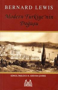 Modern Türkiye'nin Doğuşu Modern Türkiye'nin Doğuşu