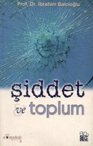 Şiddet ve Toplum