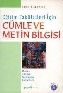 Cümle ve Metin Bilgisi Cümle ve Metin Bilgisi