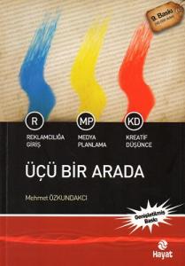 Üçü Bir Arada Reklamcılığa Giriş Medya Planlama Kreatif Düşünce