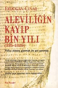 Aleviliğin Kayıp Bin Yılı (325-1325)