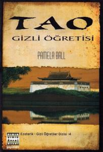 Tao Gizli Öğretisi Tao Gizli Öğretisi