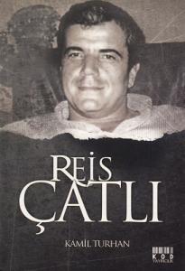 Reis Çatlı Reis Çatlı