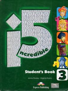 İncredible 5 Student's Book Workbook and Grammar 3 İncredible 5 Student's Book Workbook and Grammar 3