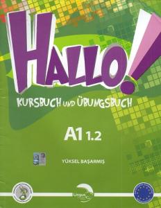 Hallo! Kursbuch And Übungsbuch A1 1.2