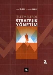 İşletmelerde stratejik yönetim İşletmelerde stratejik yönetim