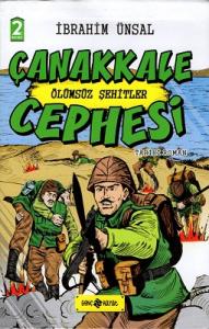 Çanakkale Cephesi 3 Ölümsüz Şehitler Çanakkale Cephesi 3 Ölümsüz Şehitler