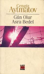 Gün Olur Asra Bedel Gün Olur Asra Bedel