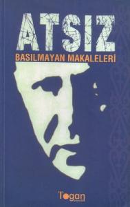 Atsız Basılmayan Makaleler