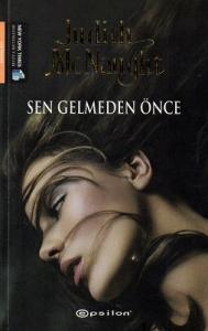 Sen Gelmeden Önce Sen Gelmeden Önce