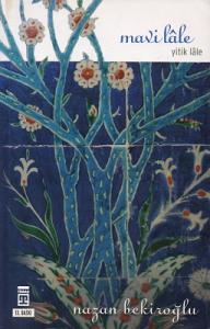 Mavi Lale Yitik Lale Mavi Lale Yitik Lale