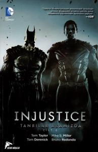 Injustice Cilt 2 Tanrılar Aramızda