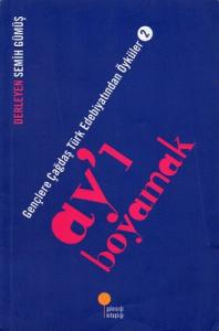 Ay'ı Boyamak 2. Kitap Ay'ı Boyamak 2. Kitap