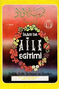 İslam'da Aile Eğitimi Evlilik Evlat Terbiyesi ve Esasları - 2 Cilt Takım Kitap